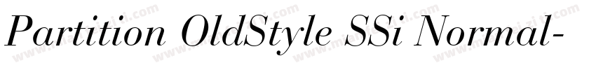 Partition OldStyle SSi Normal字体转换